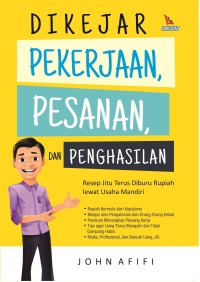 Image of Dikejar pekerjaan, pesanan, dan penghasilan