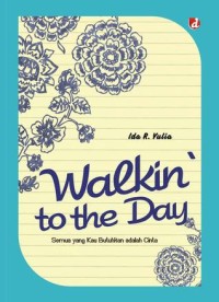 Image of Walkin To The Day