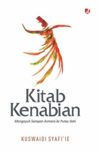 Image of Kitab Kenabian : Mengayuh Sampan Asmara Ke Pulau Ilahi