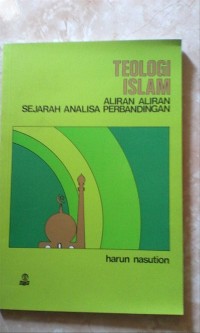 Image of Teologi Islam; Aliran-Aliran Sejarah Analisa Perbandingan